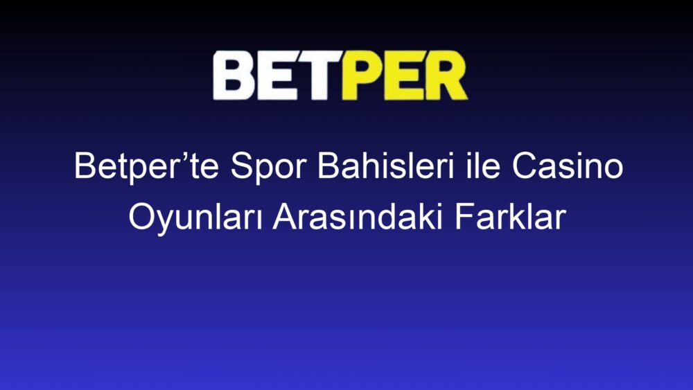 betperte spor bahisleri ile casino oyunlari arasindaki farklar 404