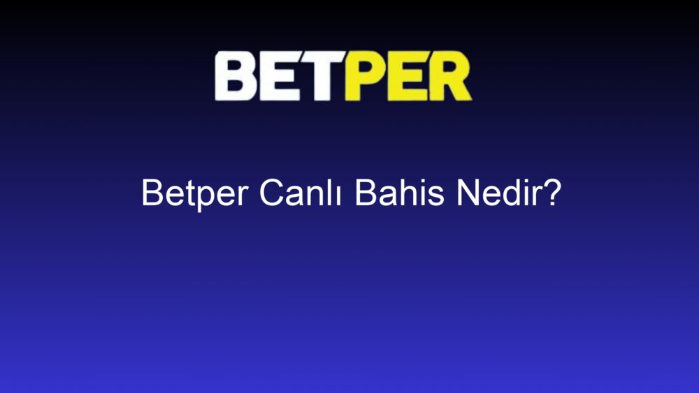 betper canli bahis nedir 637