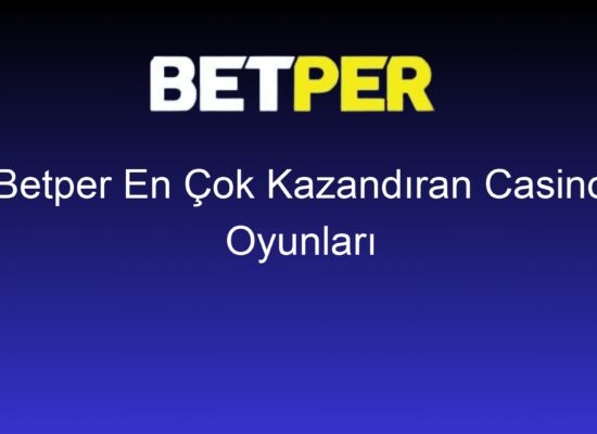 betper en cok kazandiran casino oyunlari 772