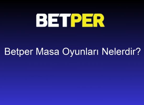 betper masa oyunlari nelerdir 767