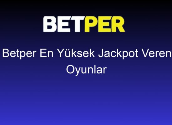 betper en yuksek jackpot veren oyunlar 1452