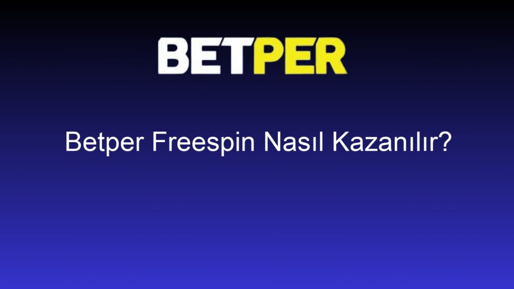 betper freespin nasil kazanilir 1258