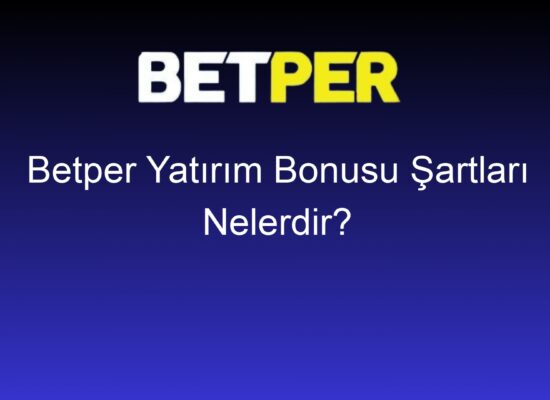 betper yatirim bonusu sartlari nelerdir 1428